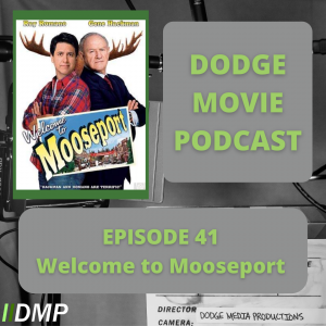 DMP 41 Welcome to MooseportMonday Post