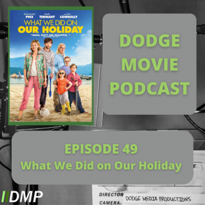 DMP 49 What We Did on Our HolidayMonday Post