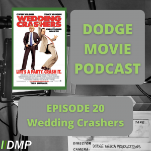 DMP 20 Wedding CrashersMonday Post