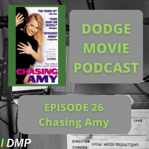 DMP 26 Chasing AmyMonday Post